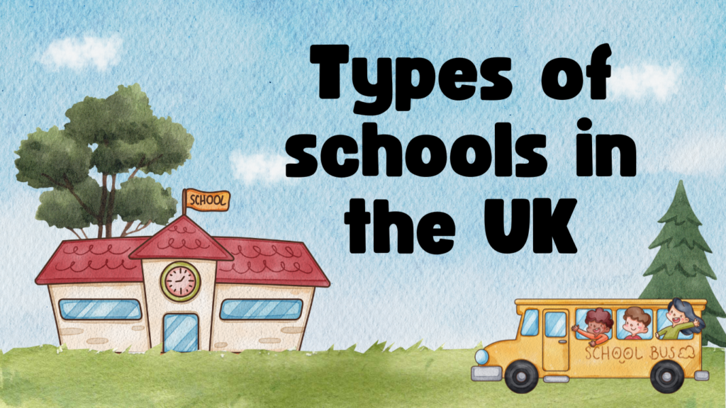 types of schools in the UK