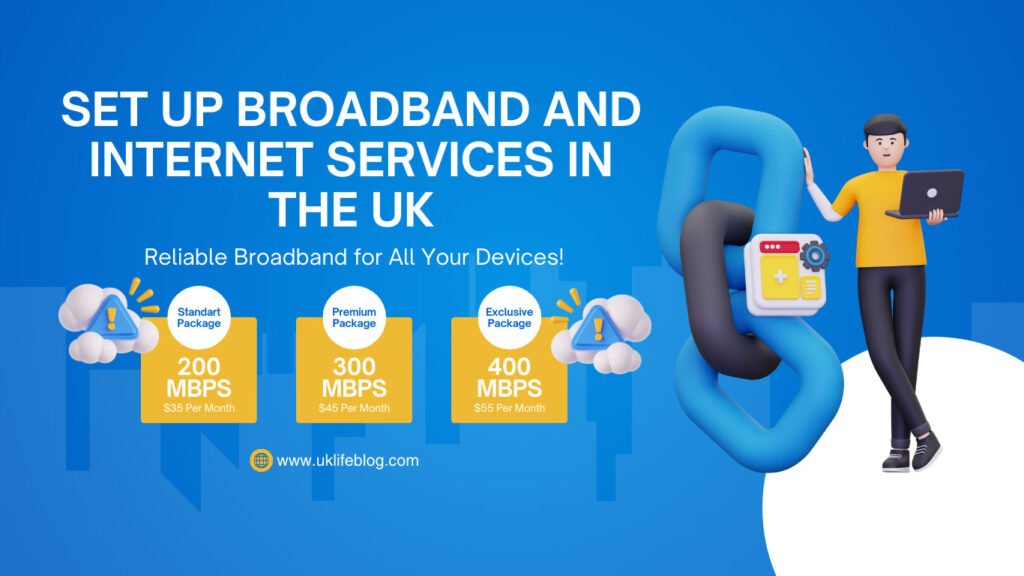 Set Up Broadband and Internet Services in the UK