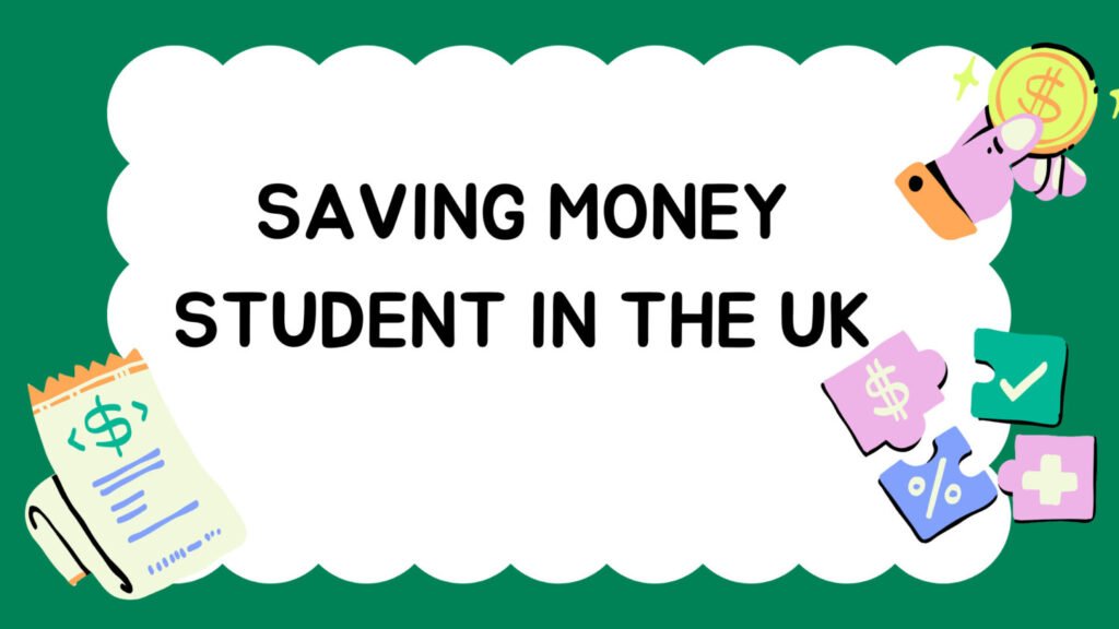 Saving money as a student in the UK