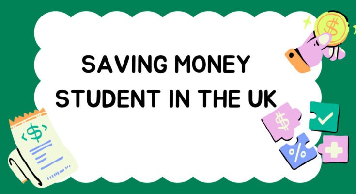 Saving money as a student in the UK