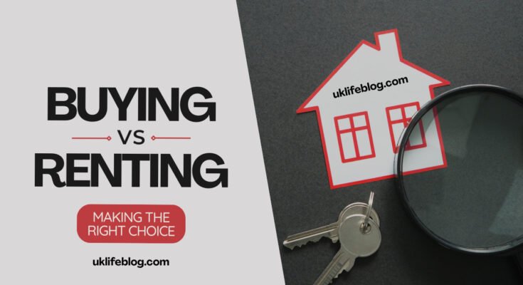 renting vs. buying in the UK